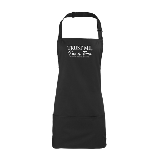Trust Me, I'm A PRO Black Apron